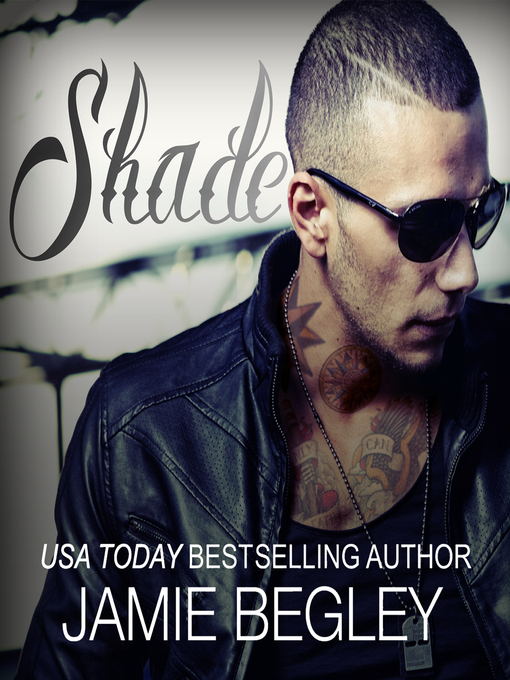 Title details for Shade by Jamie Begley - Wait list
